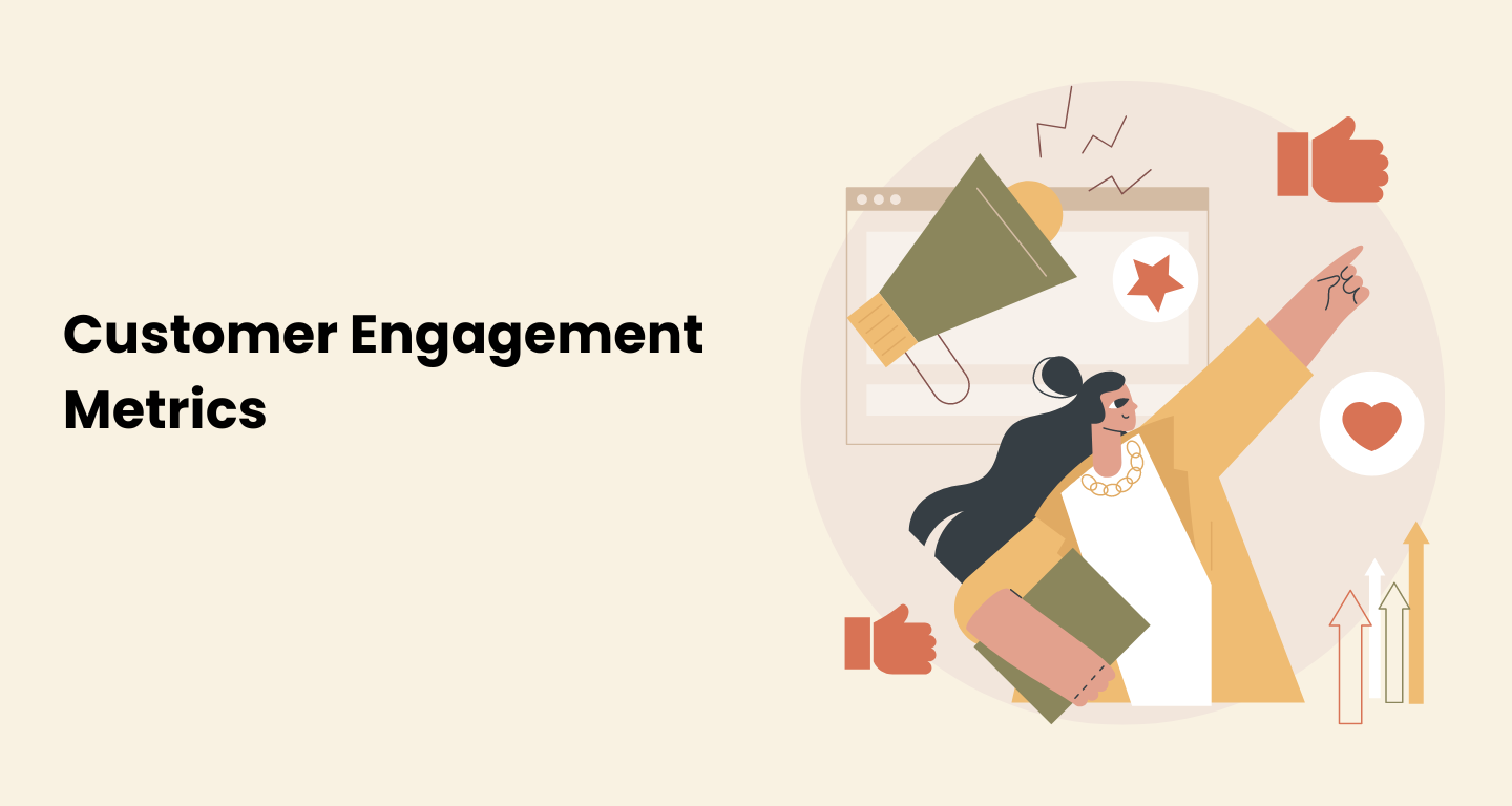 Top 11 Customer Engagement Metrics to Measure in 2024