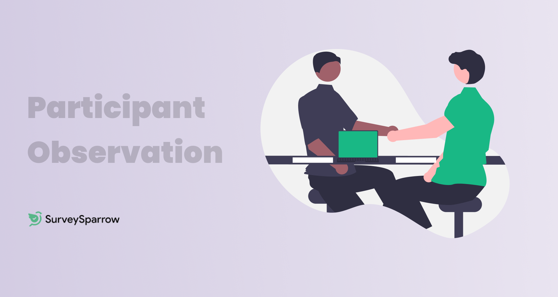 Participant Observation 101: Definition, Types, Uses, Examples Participant Observation 101: Definition, Types, Uses, Examples