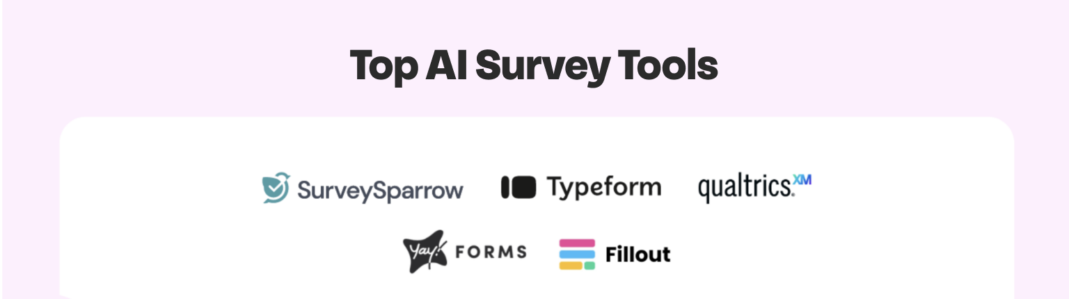 Top 8 AI Survey Tools to Enhance Customer Experience Top 8 AI Survey Tools to Enhance Customer Experience